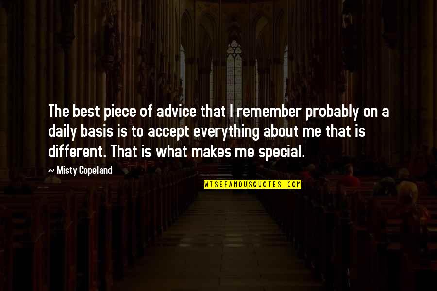 Remember Your Special Quotes By Misty Copeland: The best piece of advice that I remember Remember Your Special Quotes By Misty Copeland: The best piece of advice that I remember
