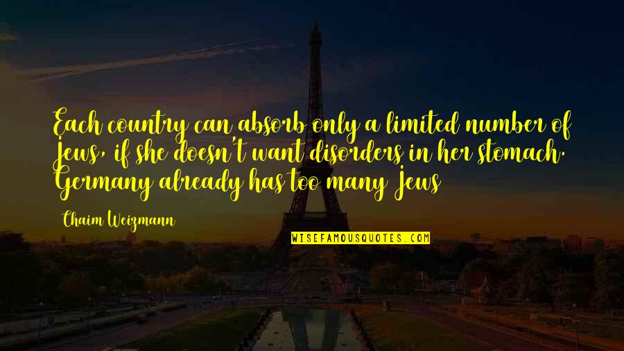 Remembering Childhood Quotes By Chaim Weizmann: Each country can absorb only a limited number