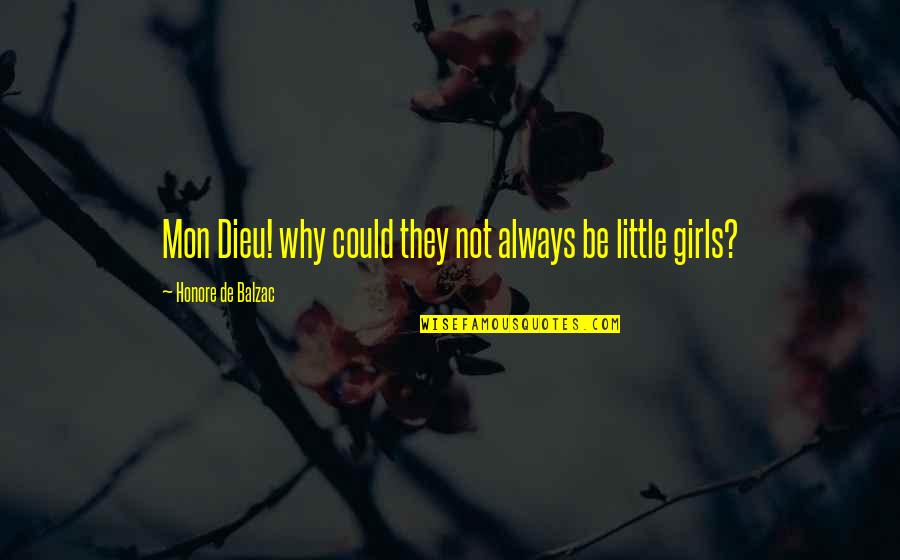 Remembering Your Loss Quotes By Honore De Balzac: Mon Dieu! why could they not always be Remembering Your Loss Quotes By Honore De Balzac: Mon Dieu! why could they not always be