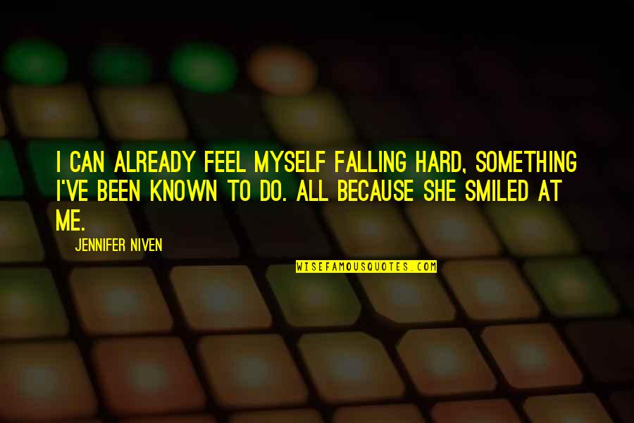 Remesh Online Quotes By Jennifer Niven: I can already feel myself falling hard, something