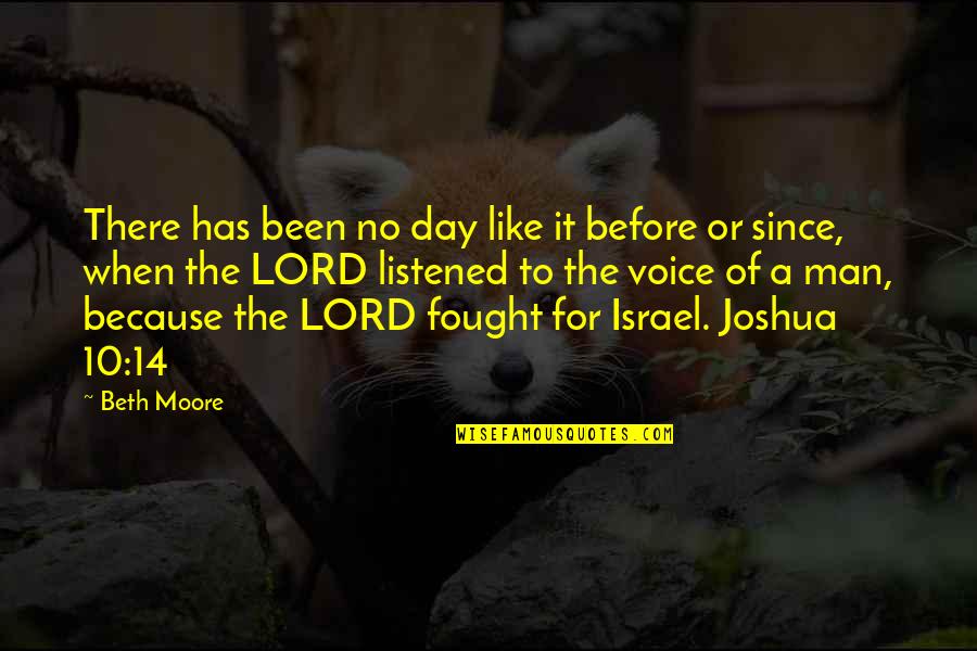 Reminding Your Girlfriend Quotes By Beth Moore: There has been no day like it before Reminding Your Girlfriend Quotes By Beth Moore: There has been no day like it before