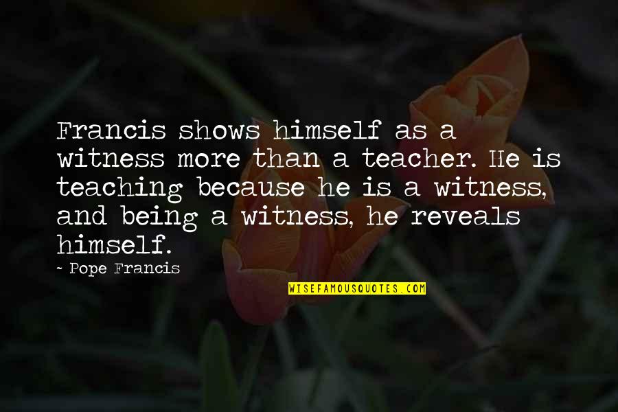 Remodeling A House Funny Quotes By Pope Francis: Francis shows himself as a witness more than Remodeling A House Funny Quotes By Pope Francis: Francis shows himself as a witness more than