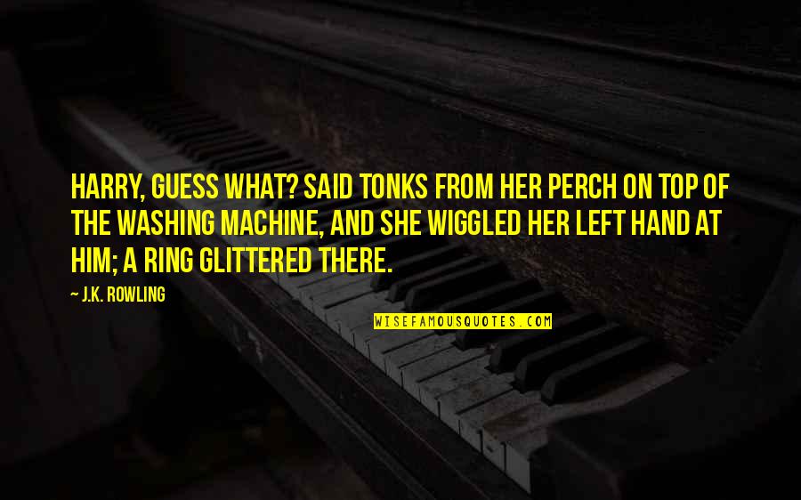 Remus Lupin Best Quotes By J.K. Rowling: Harry, guess what? said Tonks from her perch Remus Lupin Best Quotes By J.K. Rowling: Harry, guess what? said Tonks from her perch
