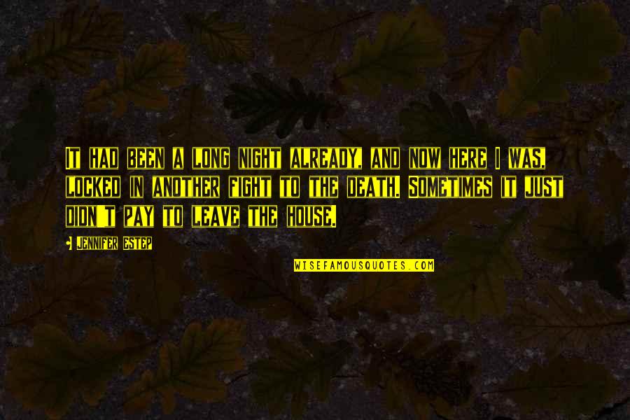 Remziye Aksoy Quotes By Jennifer Estep: It had been a long night already, and
