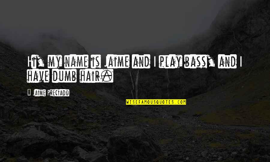 Renegotiate Quotes By Jaime Preciado: Hi, my name is Jaime and I play Renegotiate Quotes By Jaime Preciado: Hi, my name is Jaime and I play