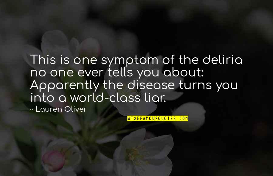 Repeals Quotes By Lauren Oliver: This is one symptom of the deliria no