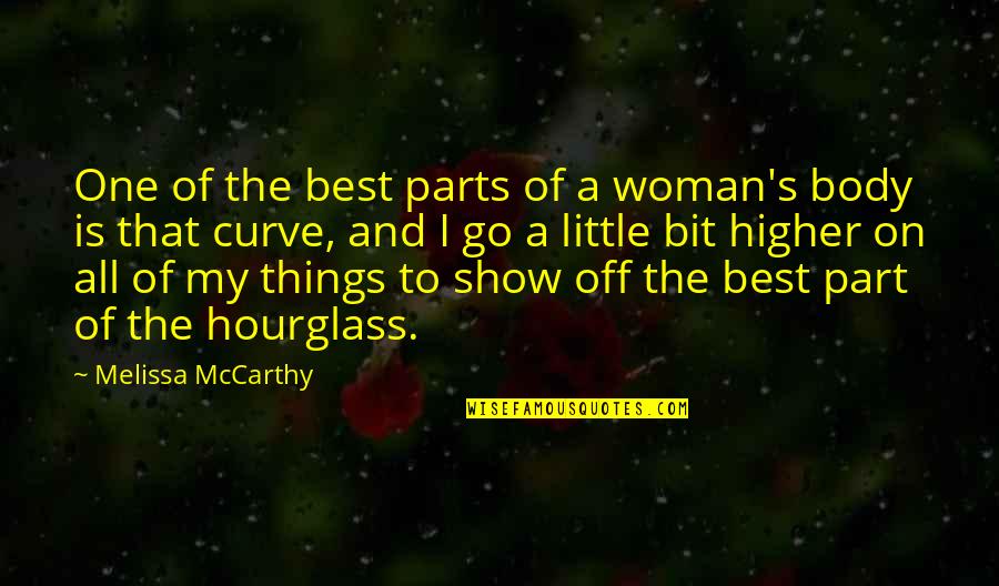 Repellent For Raccoons Quotes By Melissa McCarthy: One of the best parts of a woman's Repellent For Raccoons Quotes By Melissa McCarthy: One of the best parts of a woman's