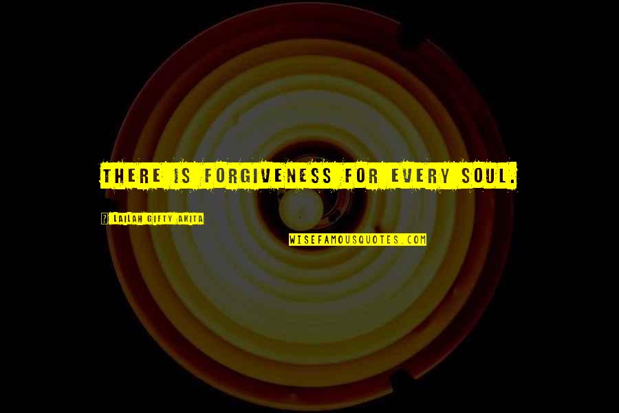 Repentance Of Sin Quotes By Lailah Gifty Akita: There is forgiveness for every soul. Repentance Of Sin Quotes By Lailah Gifty Akita: There is forgiveness for every soul.