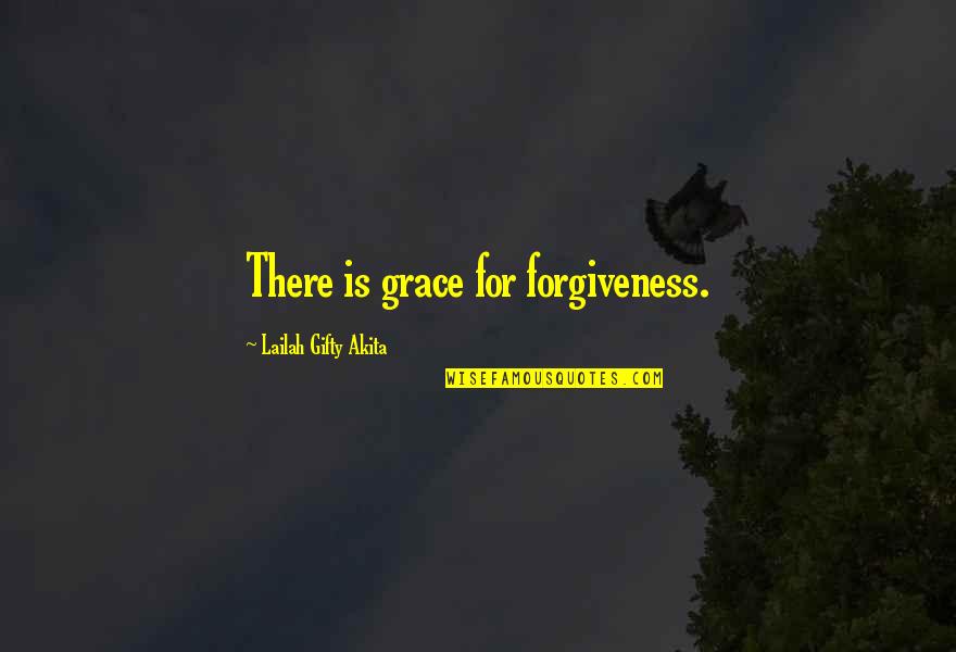 Repentance Of Sin Quotes By Lailah Gifty Akita: There is grace for forgiveness. Repentance Of Sin Quotes By Lailah Gifty Akita: There is grace for forgiveness.