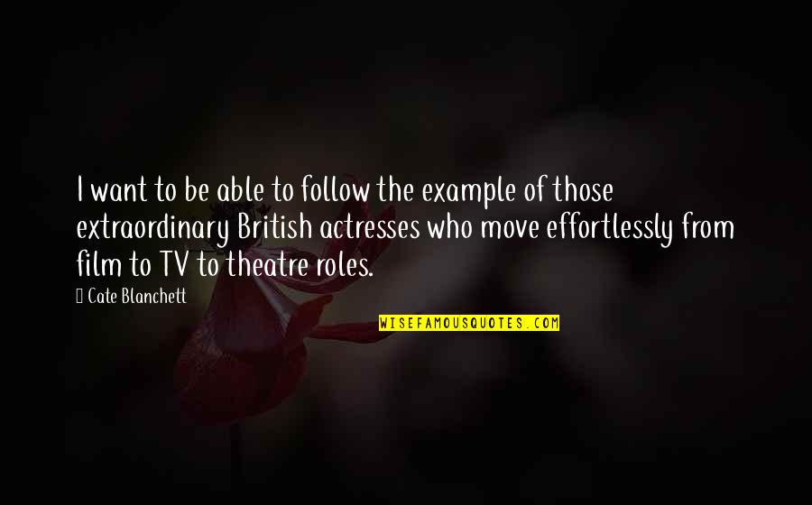 Repentance Tagalog Quotes By Cate Blanchett: I want to be able to follow the