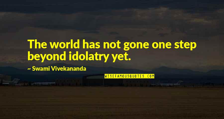 Repented Quotes By Swami Vivekananda: The world has not gone one step beyond