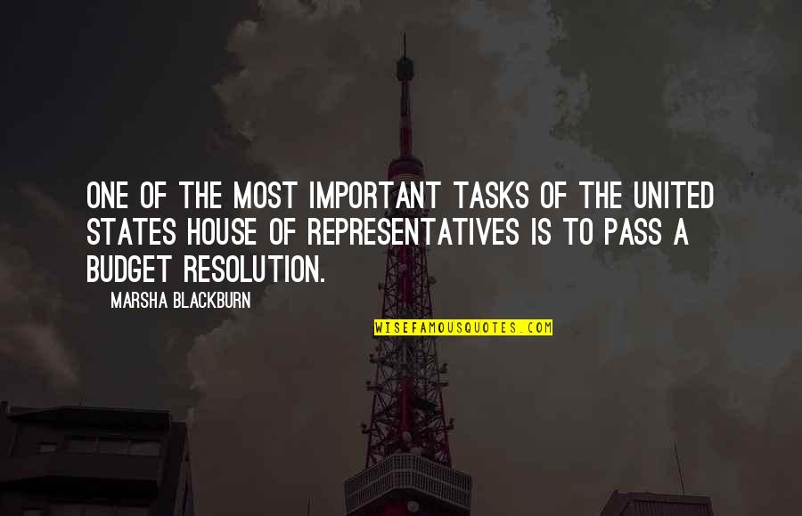 Representatives Quotes By Marsha Blackburn: One of the most important tasks of the