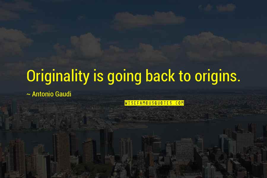 Represento Costa Quotes By Antonio Gaudi: Originality is going back to origins. Represento Costa Quotes By Antonio Gaudi: Originality is going back to origins.