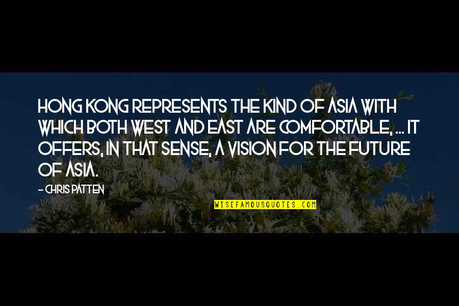 Represents Quotes By Chris Patten: Hong Kong represents the kind of Asia with Represents Quotes By Chris Patten: Hong Kong represents the kind of Asia with