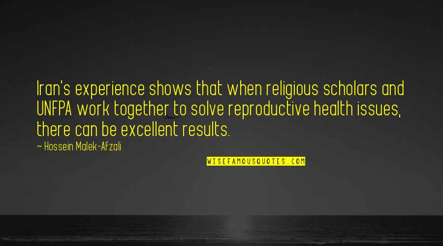 Reproductive Quotes By Hossein Malek-Afzali: Iran's experience shows that when religious scholars and