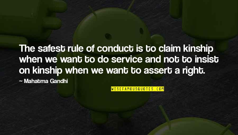 Reptile Love Quotes By Mahatma Gandhi: The safest rule of conduct is to claim Reptile Love Quotes By Mahatma Gandhi: The safest rule of conduct is to claim