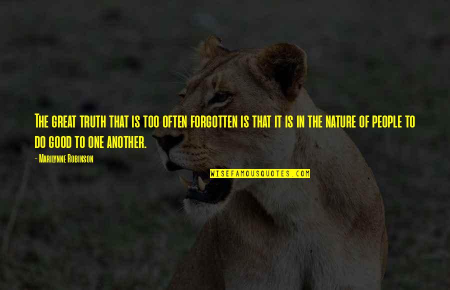 Reservation System In India Quotes By Marilynne Robinson: The great truth that is too often forgotten Reservation System In India Quotes By Marilynne Robinson: The great truth that is too often forgotten