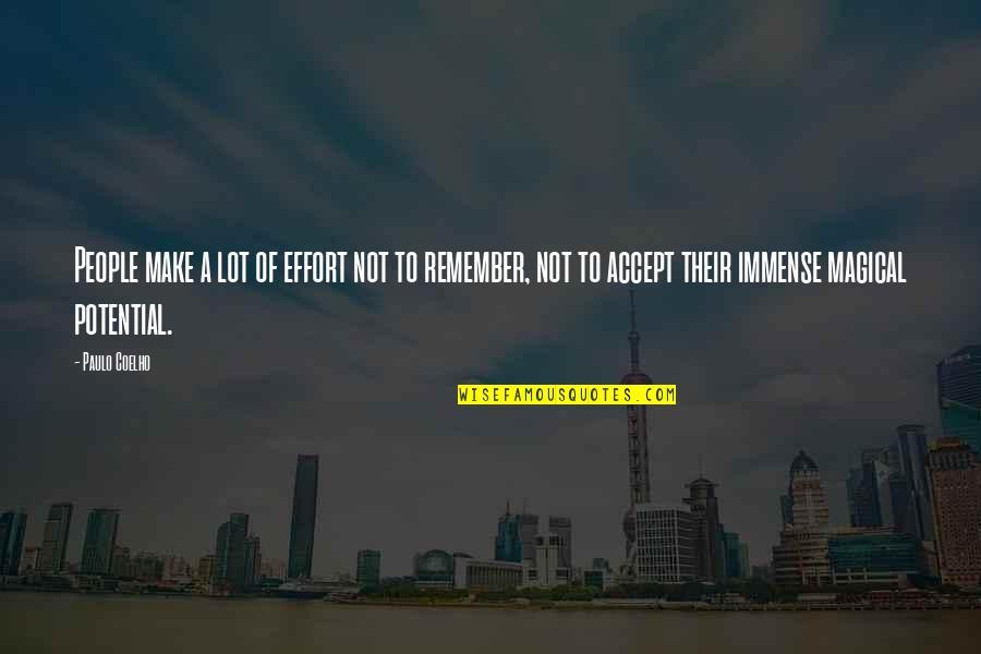 Resetting Life Quotes By Paulo Coelho: People make a lot of effort not to Resetting Life Quotes By Paulo Coelho: People make a lot of effort not to