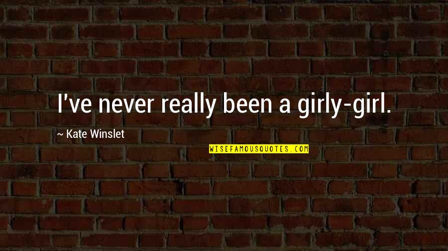Resident Evil 6 Piers Quotes By Kate Winslet: I've never really been a girly-girl.