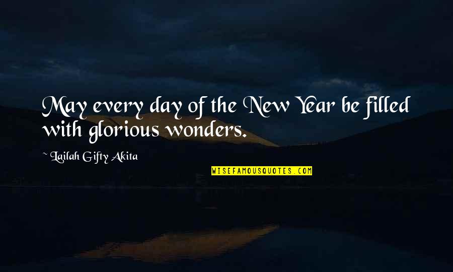 Resolutions Quotes By Lailah Gifty Akita: May every day of the New Year be