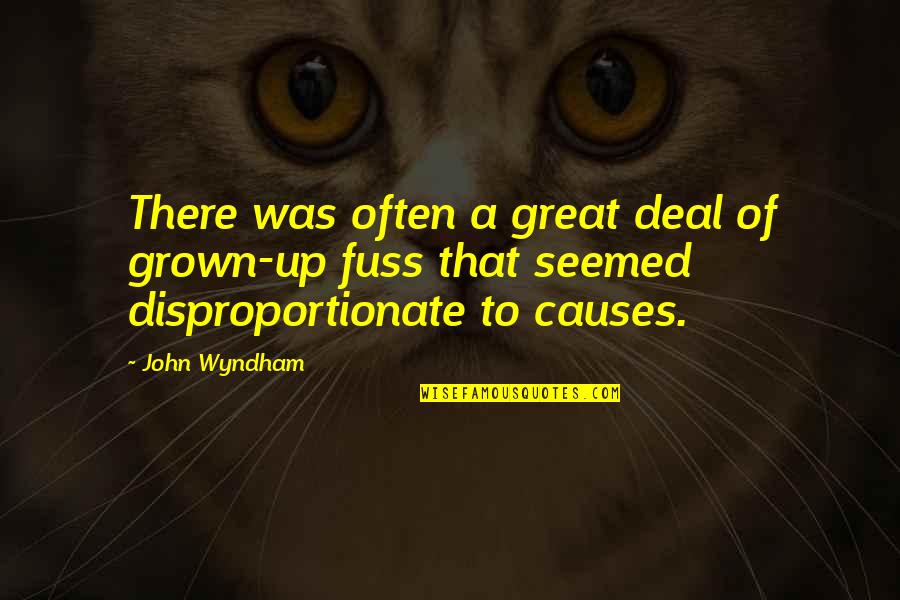 Resolved Issues Quotes By John Wyndham: There was often a great deal of grown-up