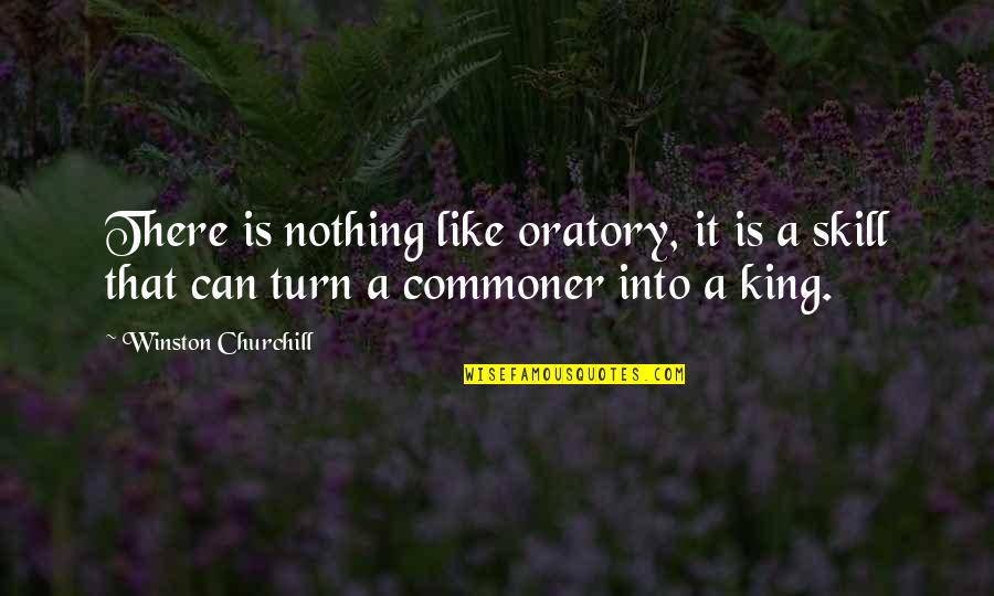 Respectability Narrative Quotes By Winston Churchill: There is nothing like oratory, it is a