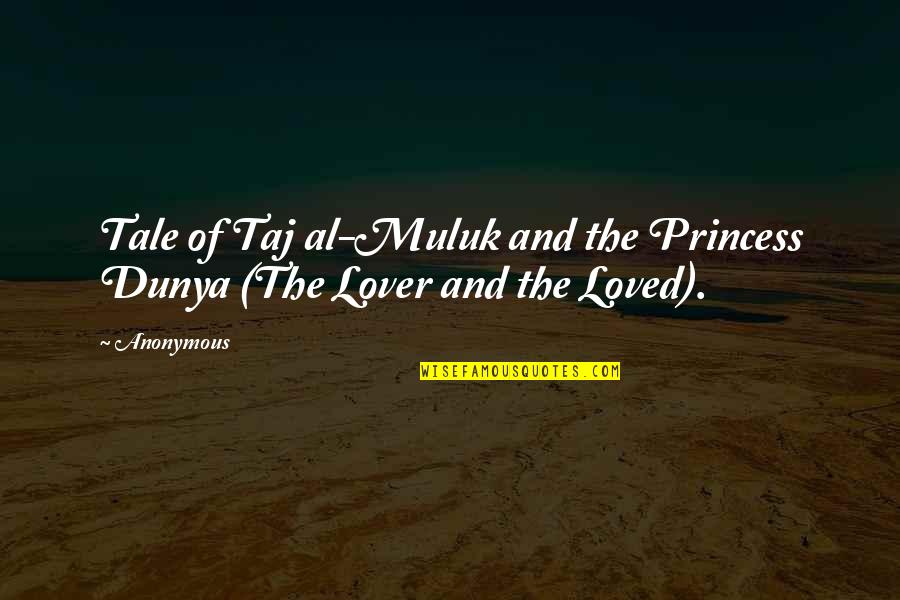 Responsable Safety Quotes By Anonymous: Tale of Taj al-Muluk and the Princess Dunya