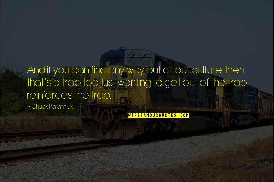 Rest In Peace Tagalog Quotes By Chuck Palahniuk: And if you can find any way out Rest In Peace Tagalog Quotes By Chuck Palahniuk: And if you can find any way out