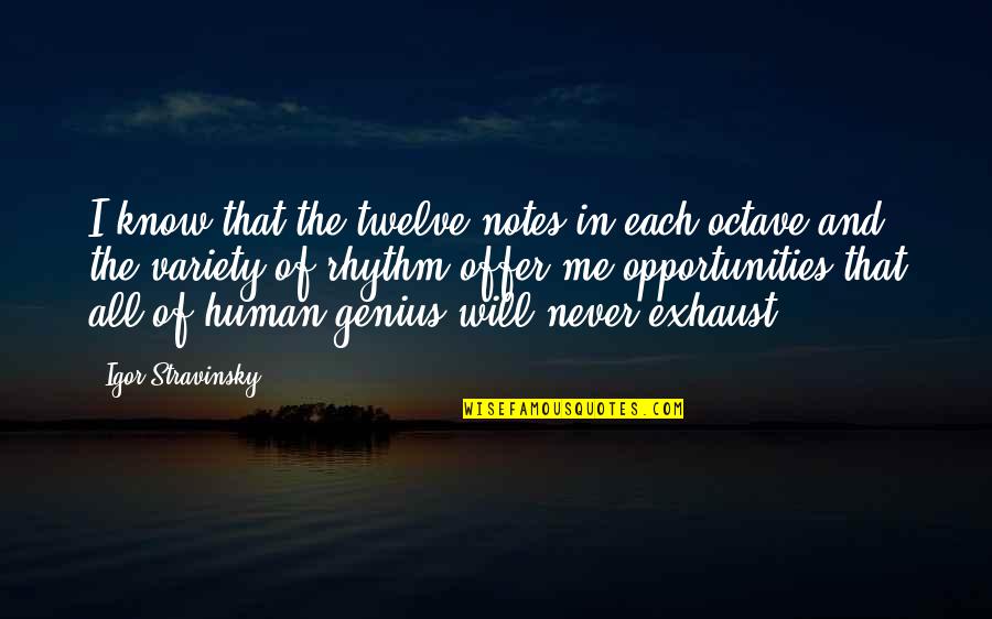 Restantes Definicion Quotes By Igor Stravinsky: I know that the twelve notes in each Restantes Definicion Quotes By Igor Stravinsky: I know that the twelve notes in each
