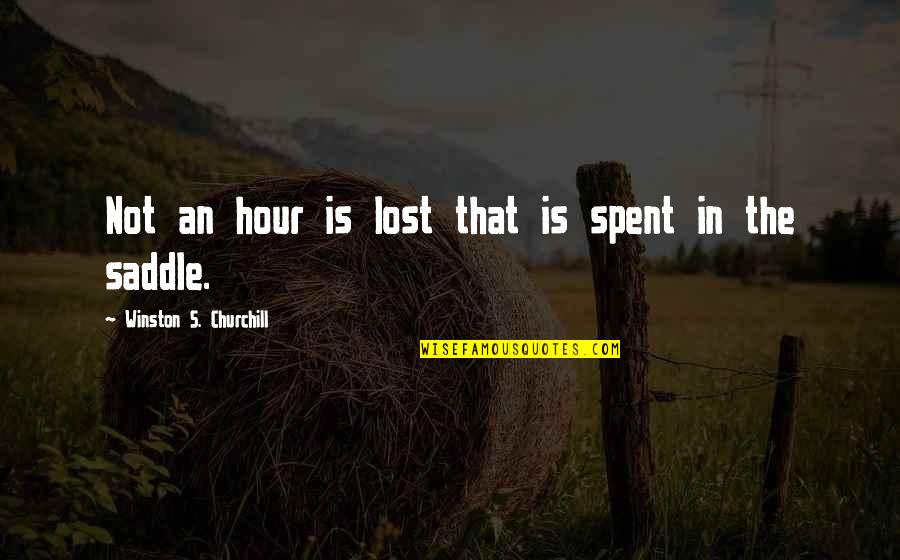 Restart Gordon Korman Quotes By Winston S. Churchill: Not an hour is lost that is spent