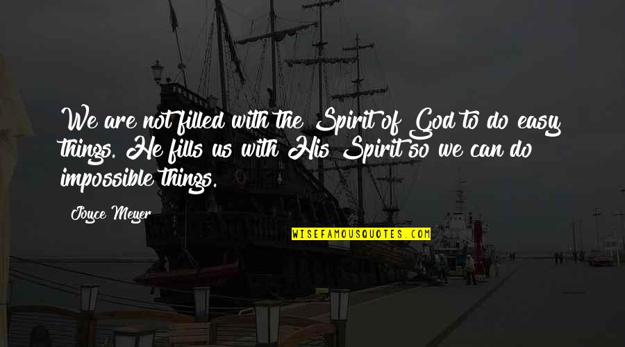 Restituer Traduction Quotes By Joyce Meyer: We are not filled with the Spirit of Restituer Traduction Quotes By Joyce Meyer: We are not filled with the Spirit of