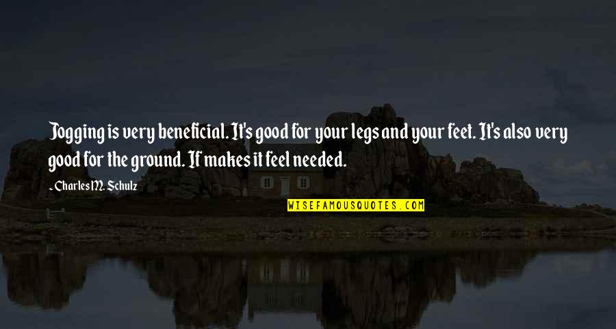 Resubmittal Quotes By Charles M. Schulz: Jogging is very beneficial. It's good for your Resubmittal Quotes By Charles M. Schulz: Jogging is very beneficial. It's good for your