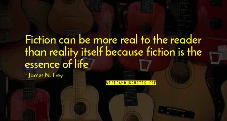 Resuelto El Quotes By James N. Frey: Fiction can be more real to the reader Resuelto El Quotes By James N. Frey: Fiction can be more real to the reader