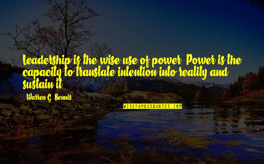 Resuena Definicion Quotes By Warren G. Bennis: Leadership is the wise use of power. Power Resuena Definicion Quotes By Warren G. Bennis: Leadership is the wise use of power. Power