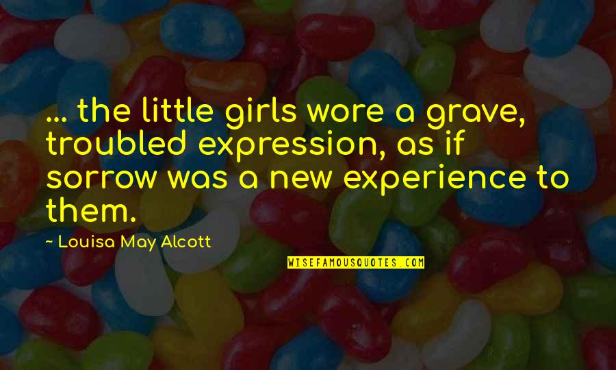 Resumable Def Quotes By Louisa May Alcott: ... the little girls wore a grave, troubled