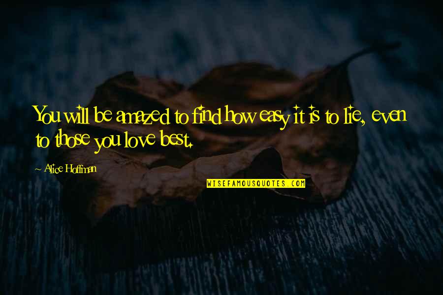 Retireinstitute Quotes By Alice Hoffman: You will be amazed to find how easy