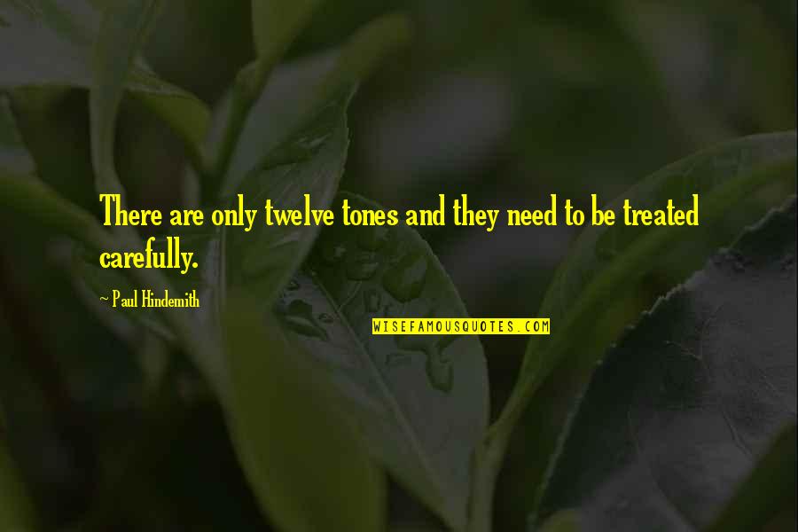Retirement Party Invite Quotes By Paul Hindemith: There are only twelve tones and they need Retirement Party Invite Quotes By Paul Hindemith: There are only twelve tones and they need
