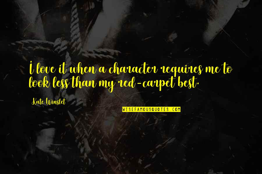 Return Of Premium Life Insurance Quotes By Kate Winslet: I love it when a character requires me