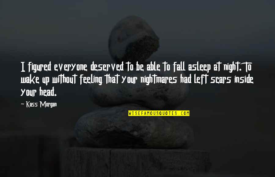 Rev Run Manology Quotes By Kass Morgan: I figured everyone deserved to be able to