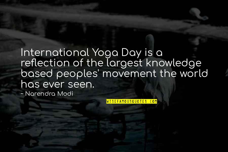 Revanche 2008 Quotes By Narendra Modi: International Yoga Day is a reflection of the Revanche 2008 Quotes By Narendra Modi: International Yoga Day is a reflection of the