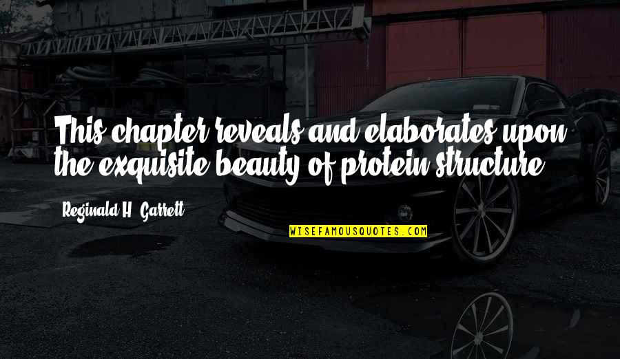 Reveals Beauty Quotes By Reginald H. Garrett: This chapter reveals and elaborates upon the exquisite