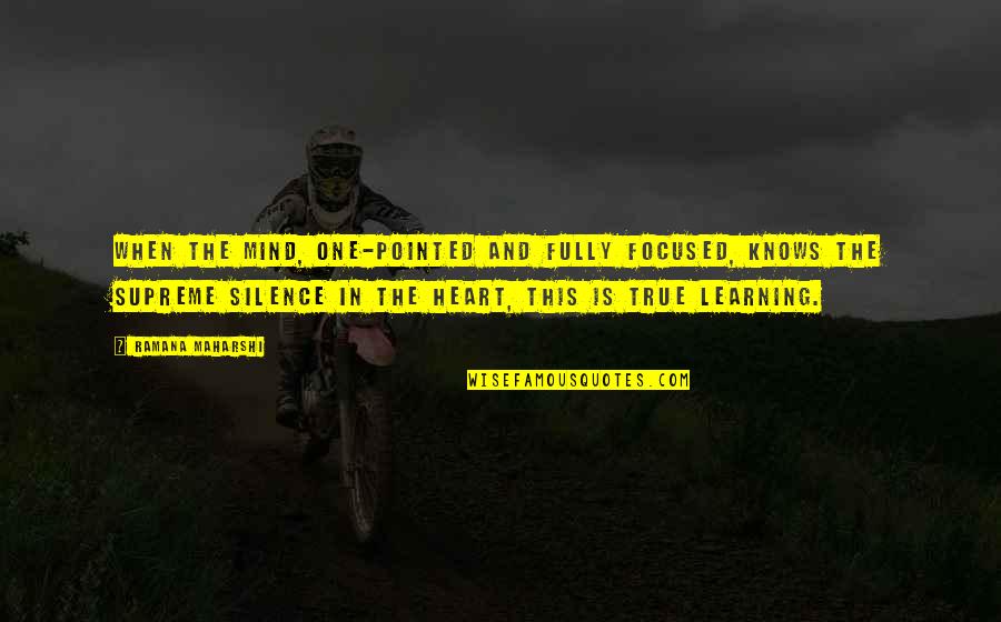 Revelator Movie Quotes By Ramana Maharshi: When the mind, one-pointed and fully focused, knows Revelator Movie Quotes By Ramana Maharshi: When the mind, one-pointed and fully focused, knows
