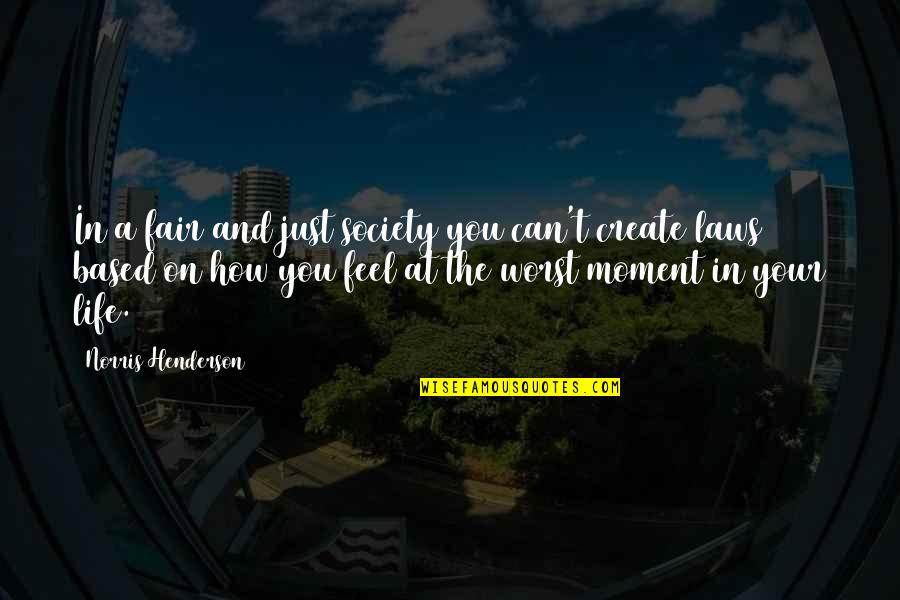 Revenge And Justice Quotes By Norris Henderson: In a fair and just society you can't Revenge And Justice Quotes By Norris Henderson: In a fair and just society you can't
