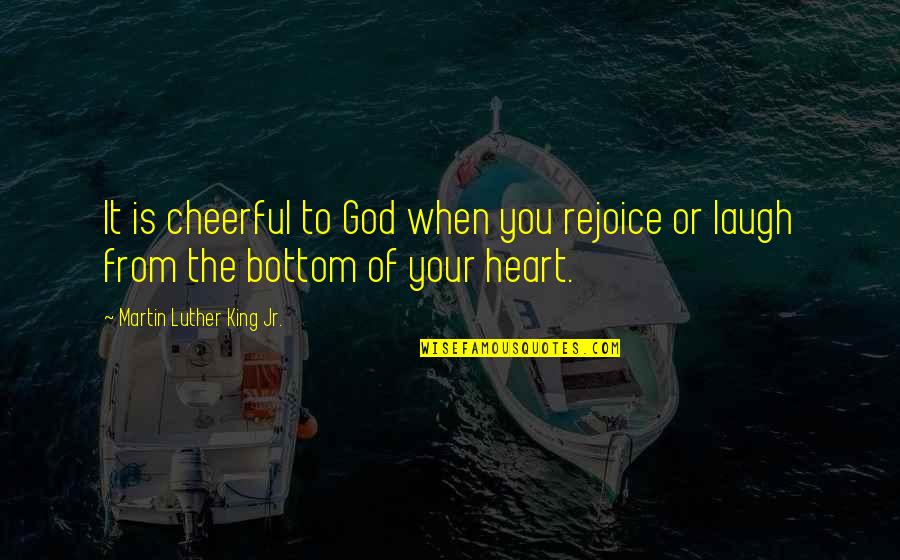Revenge Taking Quotes By Martin Luther King Jr.: It is cheerful to God when you rejoice Revenge Taking Quotes By Martin Luther King Jr.: It is cheerful to God when you rejoice