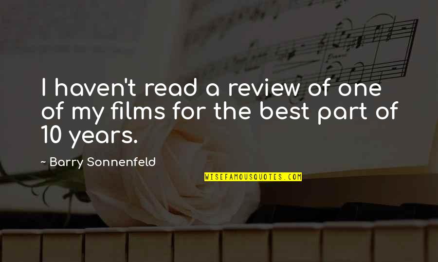 Review Quotes By Barry Sonnenfeld: I haven't read a review of one of