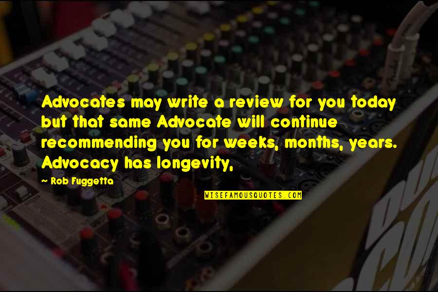 Review Quotes By Rob Fuggetta: Advocates may write a review for you today
