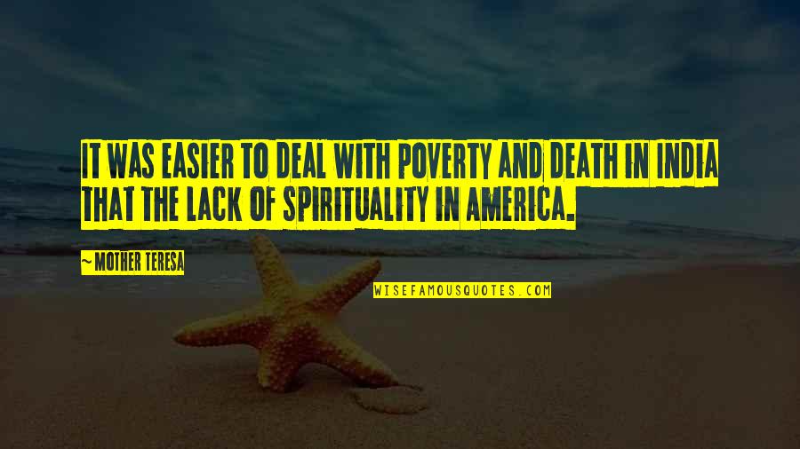 Revolutionize Quotes By Mother Teresa: It was easier to deal with poverty and Revolutionize Quotes By Mother Teresa: It was easier to deal with poverty and