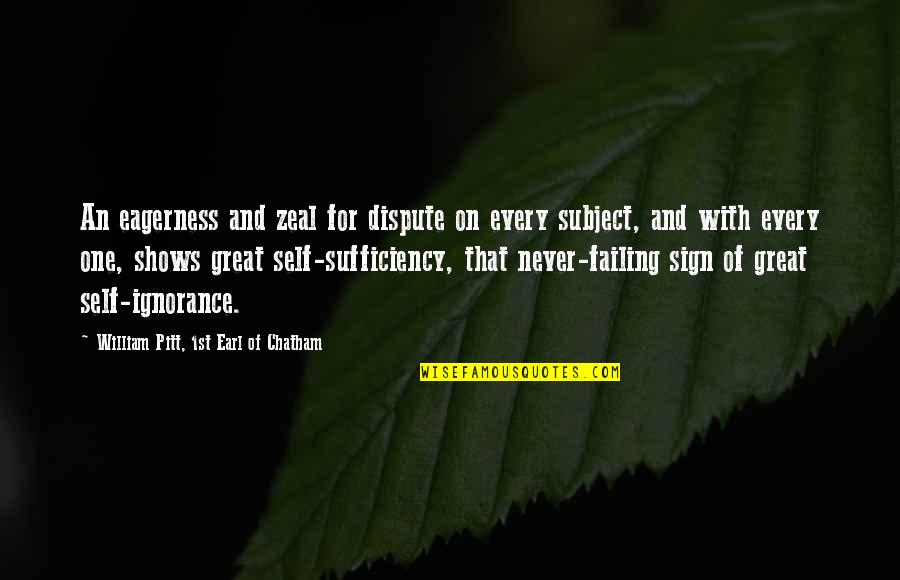 Rezaee Corporate Quotes By William Pitt, 1st Earl Of Chatham: An eagerness and zeal for dispute on every Rezaee Corporate Quotes By William Pitt, 1st Earl Of Chatham: An eagerness and zeal for dispute on every