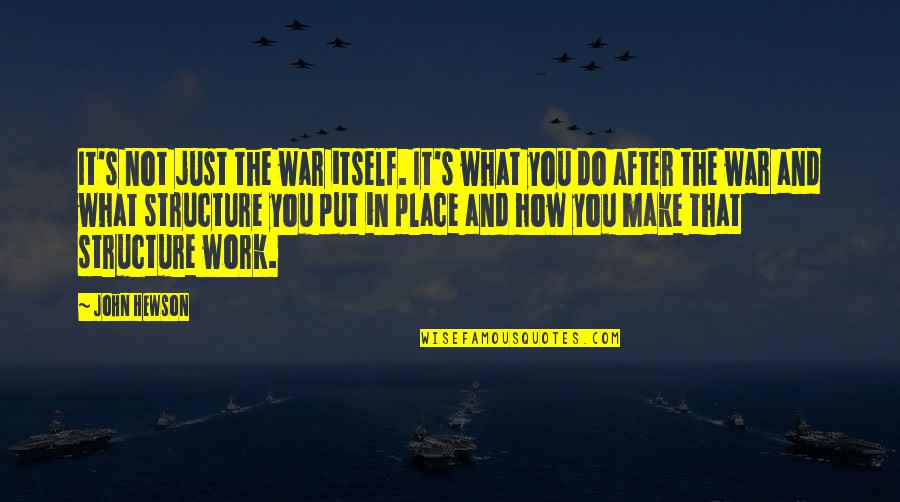Rhoan Bromfield Quotes By John Hewson: It's not just the war itself. It's what Rhoan Bromfield Quotes By John Hewson: It's not just the war itself. It's what