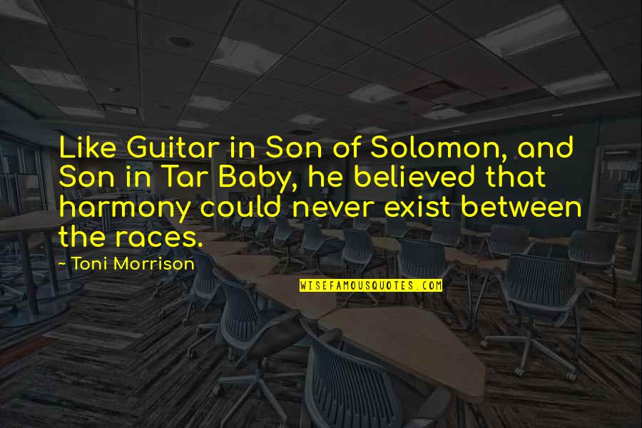 Ricatto In Spagnolo Quotes By Toni Morrison: Like Guitar in Son of Solomon, and Son Ricatto In Spagnolo Quotes By Toni Morrison: Like Guitar in Son of Solomon, and Son